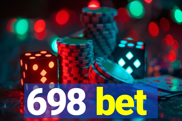 698 bet